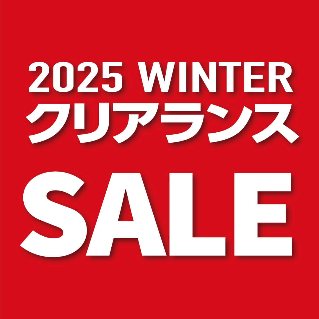 2025 WINTER クリアランス SALE